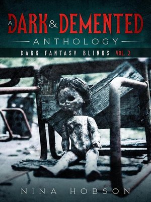 cover image of A Dark & Demented Anthology